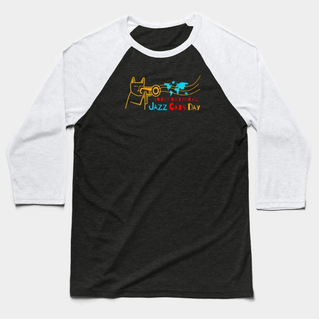 International Jazz Cats Day Baseball T-Shirt by jazzworldquest